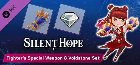 Silent Hope - Fighter's Special Weapon & Voidstone Set cover art