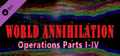 World Annihilation Operations Parts I-IV: Medium Donation cover art