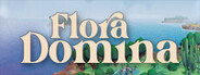 Flora Domina System Requirements