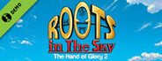 Roots in the Sky - The Hand of Glory 2 Demo