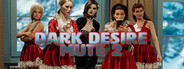Dark Desire Mute 2