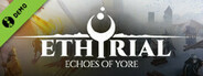Ethyrial, Echoes of Yore Demo