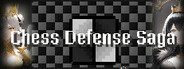 Chess Defense Saga