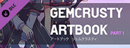 Gemcrusty: Artbook + Exclusive CG