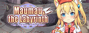 Maumau and the Labyrinth System Requirements