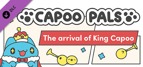 CapooPals - The arrival of King Capoo cover art