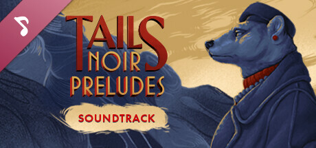 Tails Noir Preludes Soundtrack cover art