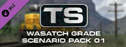 TS Marketplace: Wasatch Grade Scenario Pack 01