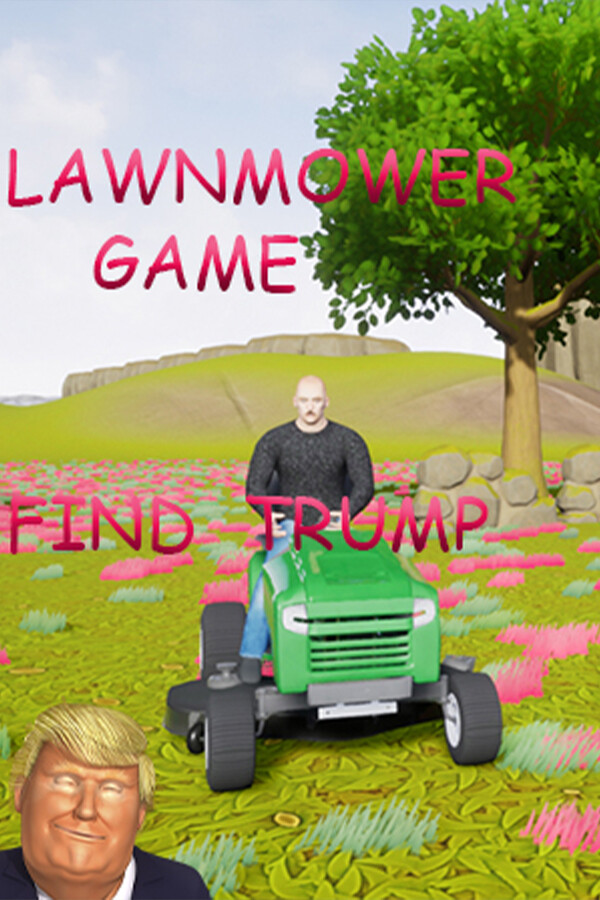 Lawnmower Game: Find Trump for steam