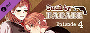 Guilty Parade: Episode 4