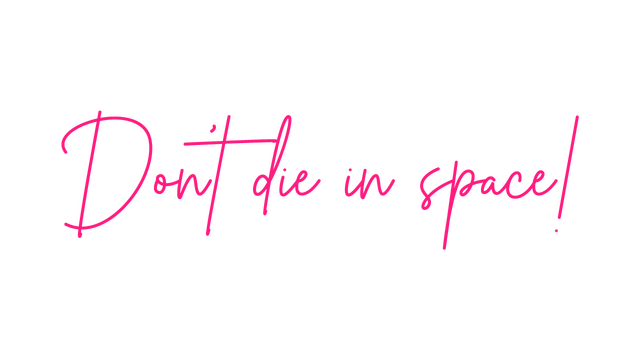 Don't die in space! Logo