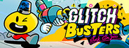 Glitch Busters: Stuck On You - Beta Playtest