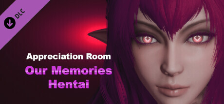 Our Memories Hentai DLC - Appreciation Room cover art