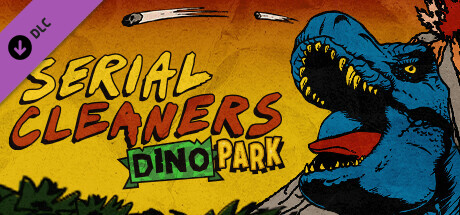 Serial Cleaners - Dino Park cover art