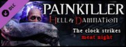 Painkiller Hell & Damnation - The Clock Strikes Meat Night