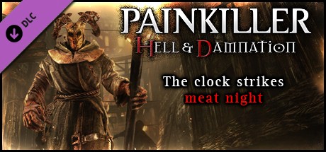 Painkiller Hell & Damnation - The Clock Strikes Meat Night cover art