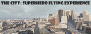 The City: Superhero Flying Experience System Requirements