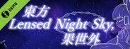 Touhou Lensed Night Sky, 果世外 Demo