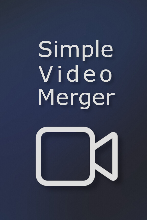 Simple Video Merger for steam