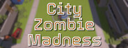 City Zombie Madness