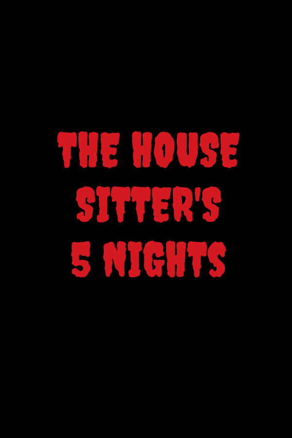 Steam portrait for The House Sitter's 5 Nights.