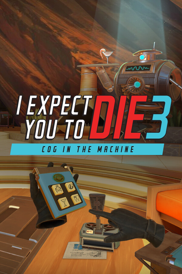 I Expect You To Die 3: Cog in the Machine for steam I Expect You To Die 3: Cog in the Machine for steam