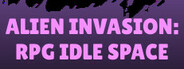 Alien Invasion: RPG Idle Space Playtest
