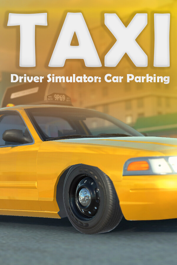 Taxi Driver Simulator: Car Parking for steam