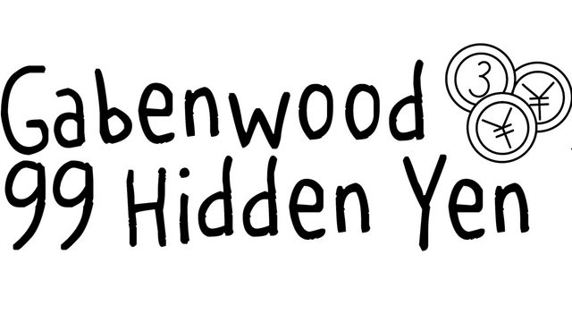 Gabenwood 3: 99 Hidden Yen- Backlog.rip