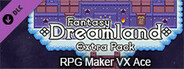RPG Maker VX Ace - Fantasy Dreamland Extra Pack