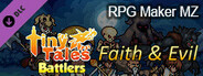RPG Maker MZ - MT Tiny Tales Battlers - Faith and Evil