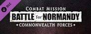 Combat Mission: Battle for Normandy - Commonwealth Forces