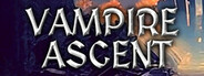 Vampire Ascent System Requirements