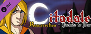 Citadale Resurrection - Prelude to War DLC