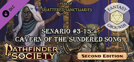 Fantasy Grounds - Pathfinder 2 RPG - Pathfinder Society Scenario #3-15: Cavern of the Sundered Song cover art