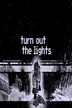 Turn Out the Lights Turn Out the Lights