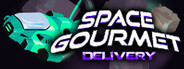 Space Gourmet: Delivery