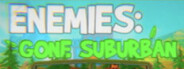 ENEMIES: GONE SUBURBAN System Requirements