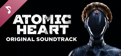 Atomic Heart - Original Soundtrack cover art