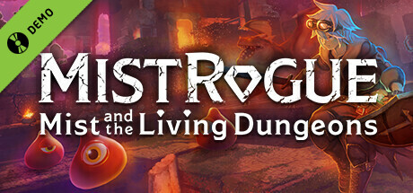 MISTROGUE: Mist and the Living Dungeons Demo cover art