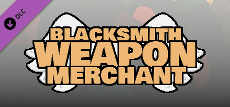 Blacksmith Weapon Merchant - Angels DLC cover art