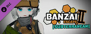 Banzai Escape 2 Subterranean - Tactical Outfits