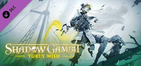 Shadow Gambit: Yuki's Wish cover art