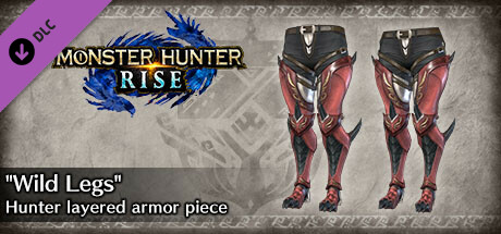Monster Hunter Rise - "Wild Legs" Hunter layered armor piece cover art