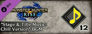 Monster Hunter Rise - "Stage & Title Music: Chill Version" BGM