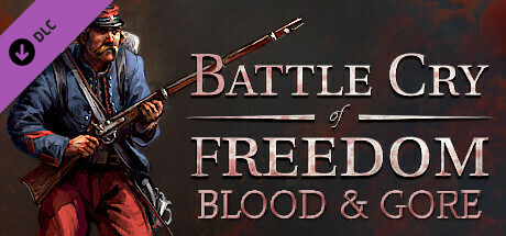 Battle Cry of Freedom - Blood & Gore cover art