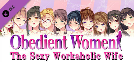 Obedient Women - The Sexy Workaholic Wife cover art