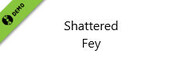 Shattered Fey Demo