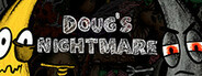 Doug's Nightmare Playtest