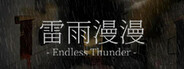 雷雨漫漫Endless Thunder System Requirements